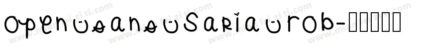 open sans Saria Rob字体转换